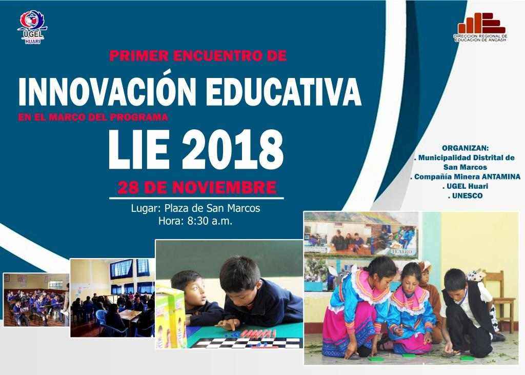 PRIMER ENCUENTRO DE INNOVACIÓN EDUCATIVA – LIE 2018