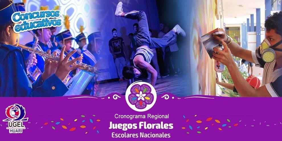 CRONOGRAMA ETAPA REGIONAL JUEGOS FLORALES ESCOLARES NACIONALES 2019