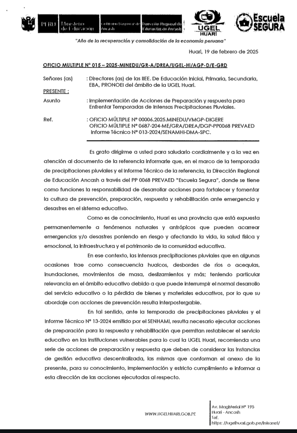 Implementación de acciones de preparación y respuesta para enfrentar temporadas de intensas precipitaciones pluviales.
