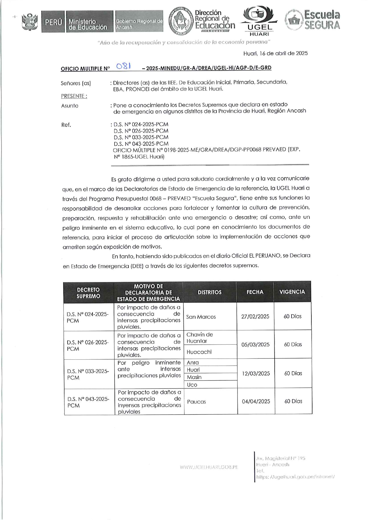 Pone a conocimiento los Decretos Supremos que declara en estado de emergencia en algunos distritos de la Provincia de Huari, Región Ancash