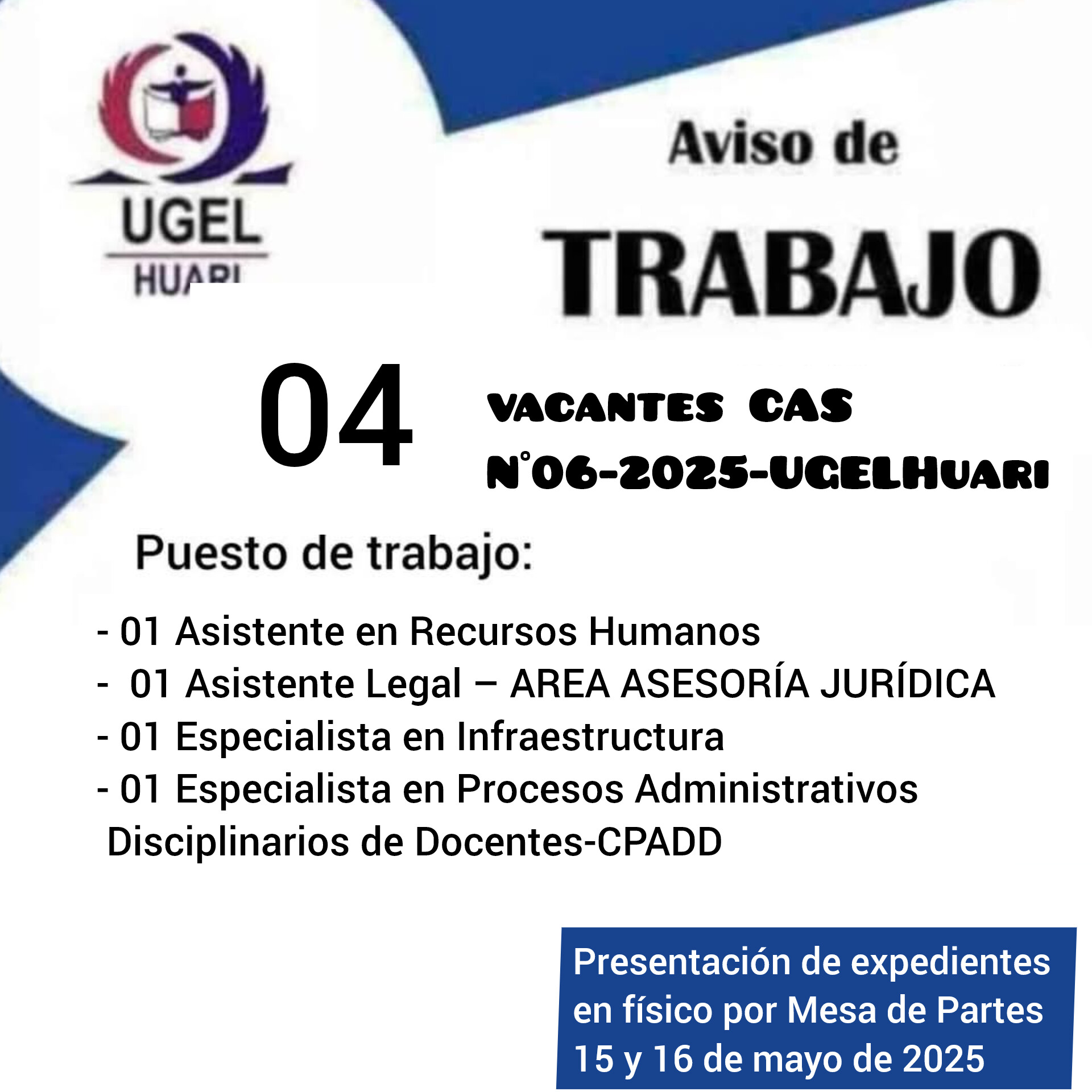 CONVOCATORIA PROCESO CAS N° 06-2025-UGEL–HUARI