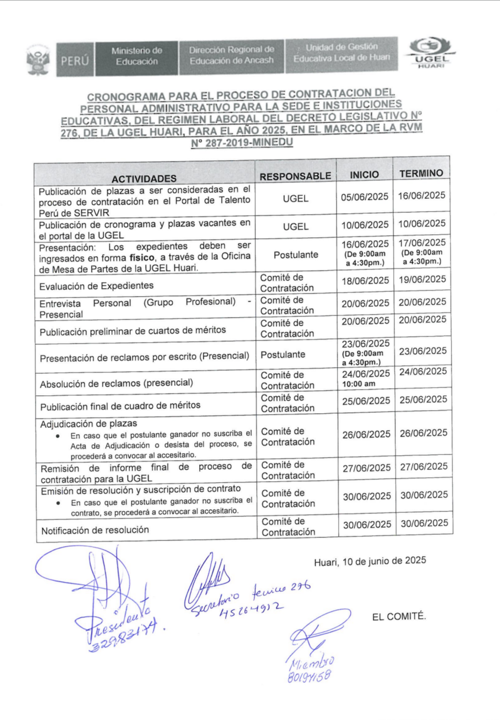 CRONOGRAMA PARA EL PROCESO DE CONTRATACION DEL PERSONAL ADMINISTRATIVO PARA LA SEDE E INSTITUCIONES EDUCATIVAS, DEL REGIMEN LABORAL DEL DECRETO LEGISLATIVO Nº 276, DE LA UGEL HUARI, PARA EL AÑO 2025, EN EL MARCO DE LA RVM N° 287-2019-MINEDU CRONOGRAMA PARA EL PROCESO DE CONTRATACION DEL PERSONAL ADMINISTRATIVO PARA LA SEDE E INSTITUCIONES EDUCATIVAS, DEL REGIMEN LABORAL DEL DECRETO LEGISLATIVO Nº 276, DE LA UGEL HUARI, PARA EL AÑO 2025, EN EL MARCO DE LA RVM N° 287-2019-MINEDU
