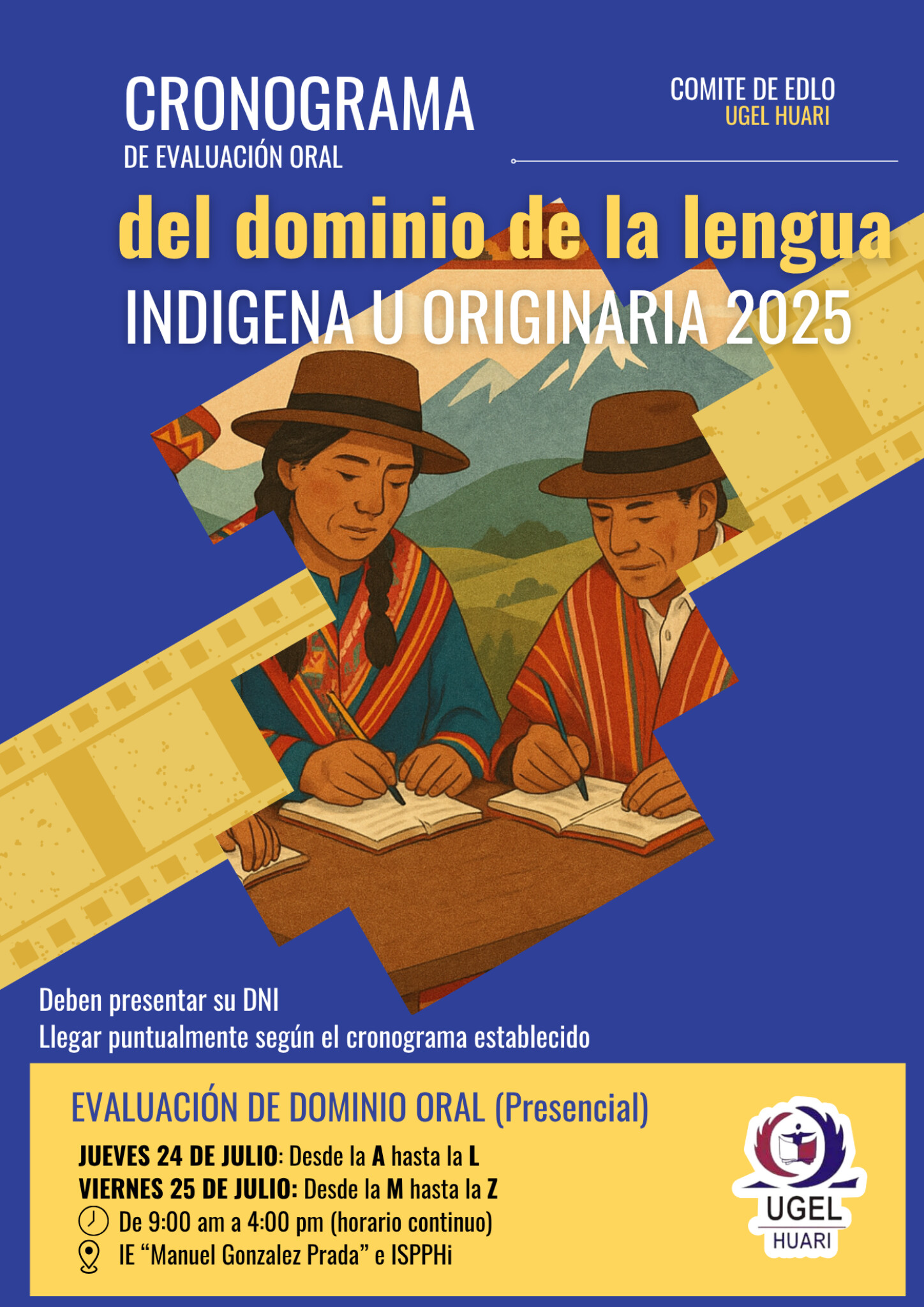 📢 CRONOGRAMA DE EVALUACIÓN ORAL DEL DOMINIO DE LA LENGUA INDÍGENA U ORIGINARIA – 2025 📢 CRONOGRAMA DE EVALUACIÓN ORAL DEL DOMINIO DE LA LENGUA INDÍGENA U ORIGINARIA – 2025