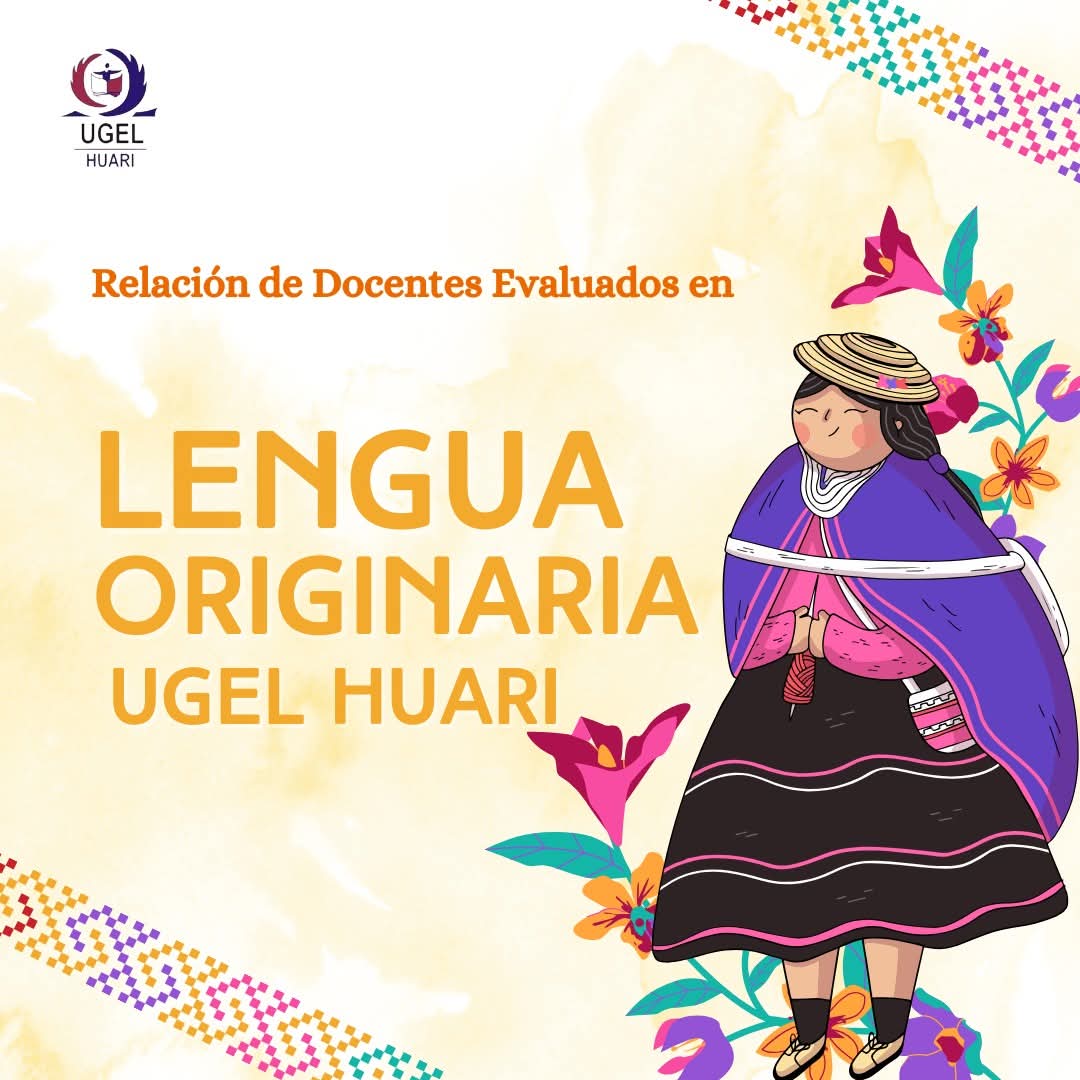 Relación de docentes evaluados en Lengua Originaria en la UGEL Huari