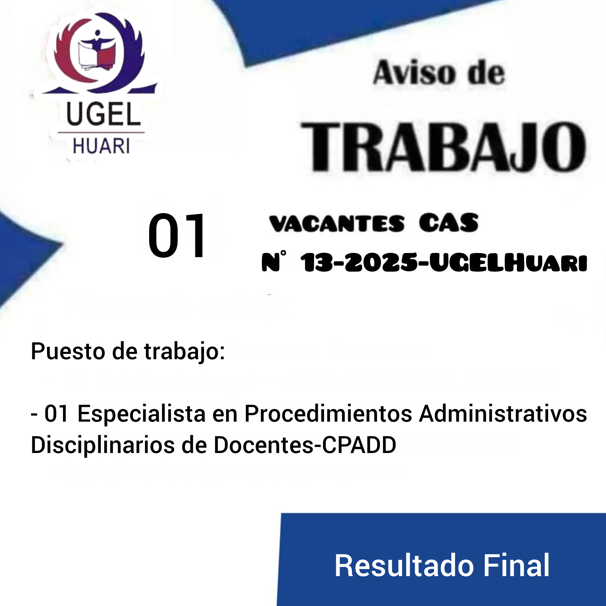CONVOCATORIA PROCESO CAS N° 13-2025-UGEL–HUARI